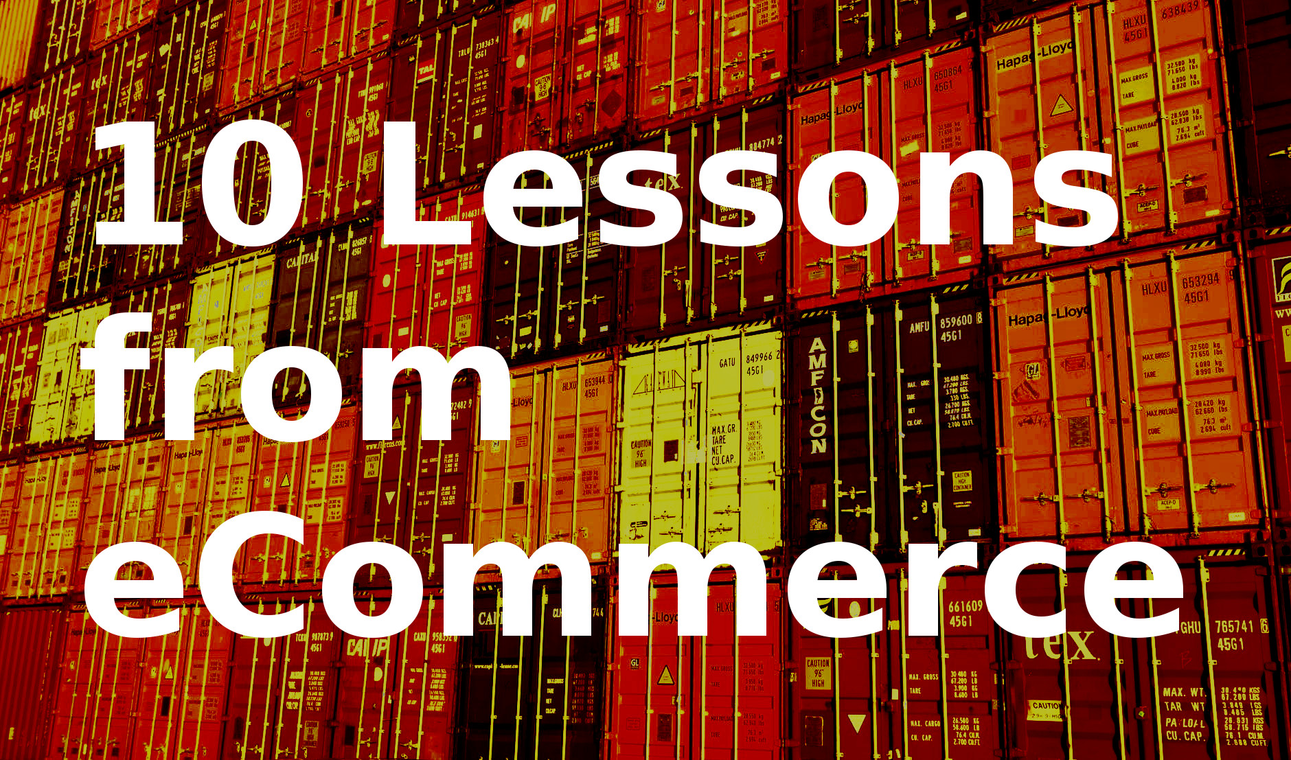 10 Lessons from my first eCommerce Venture