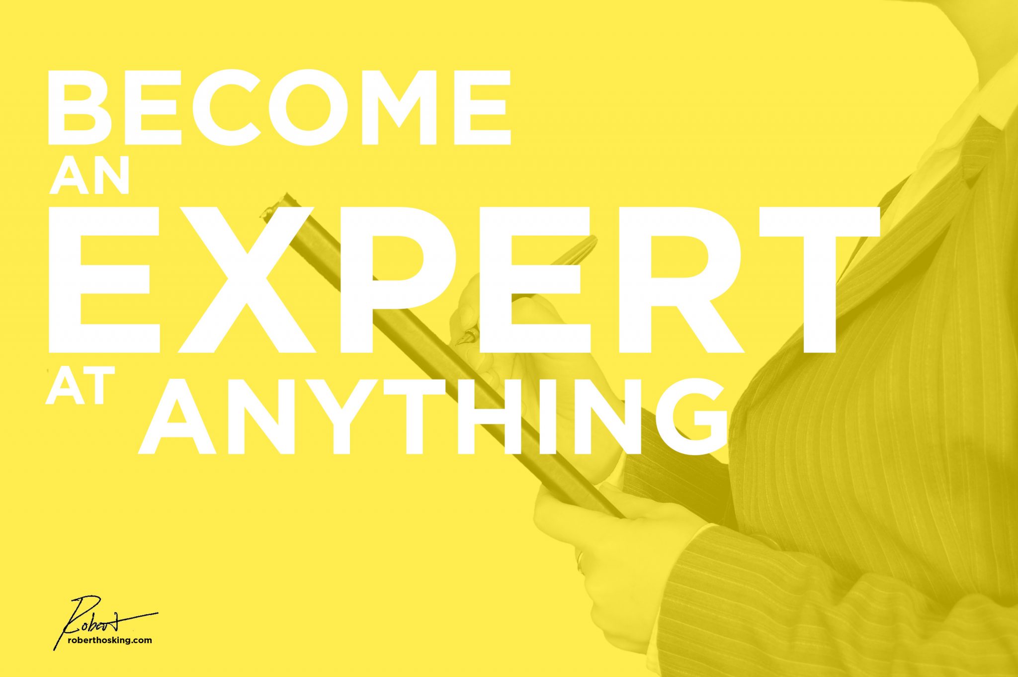 8 Steps to Become an Expert at Anything